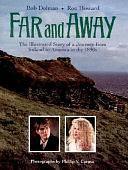 Far and Away: The Illustrated Story of a Journey from Ireland to America in the 1890s by Ron Howard, Bob Dolman