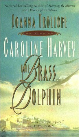 The Brass Dolphin by Caroline Harvey