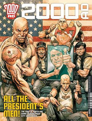 2000 AD Prog 2031 - All the President's Men! by Dan Abnett