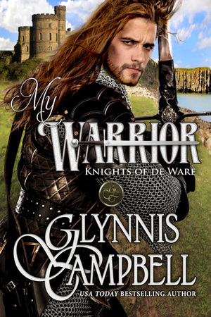 My Warrior by Glynnis Campbell