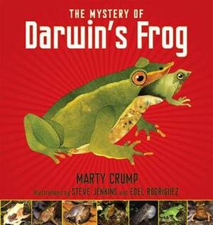 The Mystery of Darwin's Frog by Edel Rodriguez, Steve Jenkins, Marty Crump