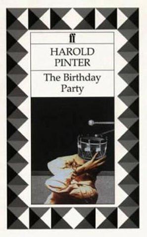 The Birthday Party by Harold Pinter