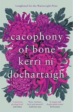 Cacophony of Bone by Kerri ní Dochartaigh