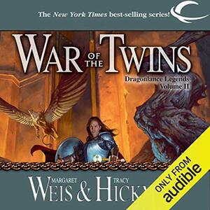 War of the Twins by Margaret Weis, Tracy Hickman