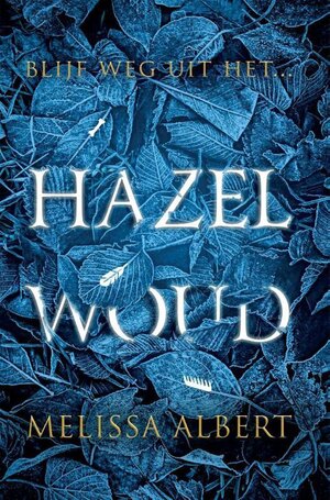 Hazelwoud by Melissa Albert