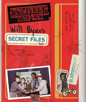 Will Byers' Secret Files (Stranger Things) by Matthew J. Gilbert