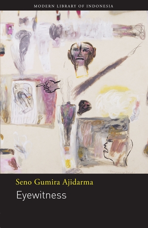 Eyewitness: Short Story by Seno Gumira Ajidarma
