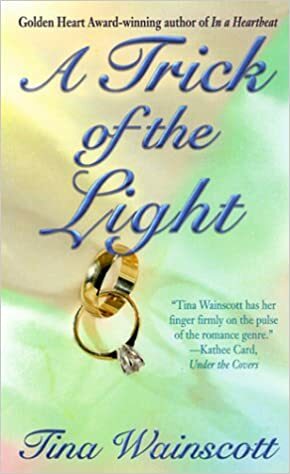 A Trick of the Light by Tina Wainscott