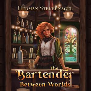 The Bartender Between Worlds by Herman Steuernagel