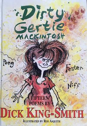 Dirty Gertie Mackintosh by Dick King-Smith