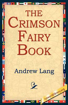 The Crimson Fairy Book by Andrew Lang