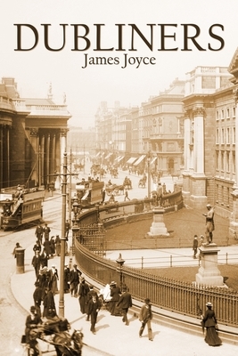 Dubliners by James Joyce