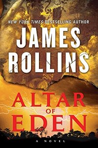 Altar of Eden by James Rollins