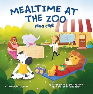 Mealtime at the Zoo: PB&J Café 	 by James Williamson