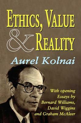 Ethics, Value, and Reality by Aurel Kolnai