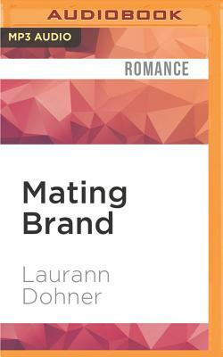 Mating Brand by Laurann Dohner