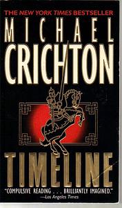 Timeline by Michael Crichton