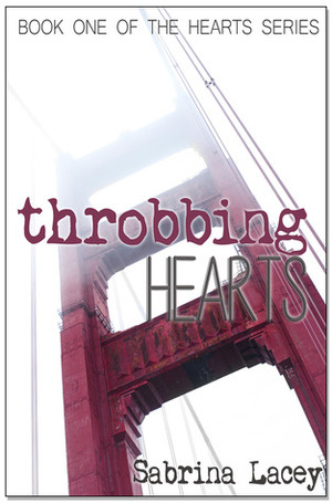 Throbbing Hearts by Sabrina Lacey