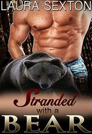 Stranded With A Bear by Laura Sexton