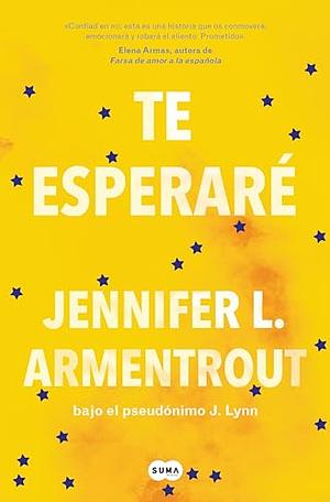 Te esperaré  by Jennifer L. Armentrout