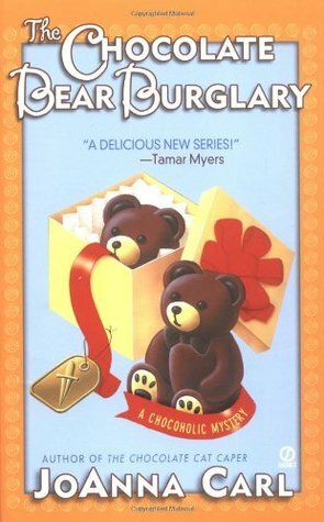 The Chocolate Bear Burglary by JoAnna Carl