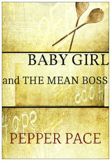 Babygirl and the Mean Boss by Pepper Pace