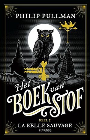 Het boek van stof by Philip Pullman