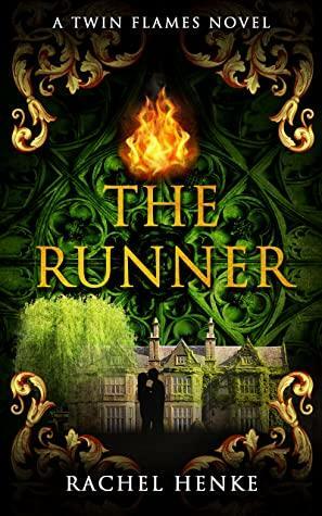 The Runner: A Time Travel Romance by Rachel Henke