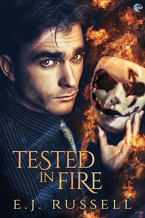 Tested in Fire by E.J. Russell