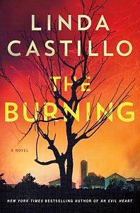 The Burning by Linda Castillo