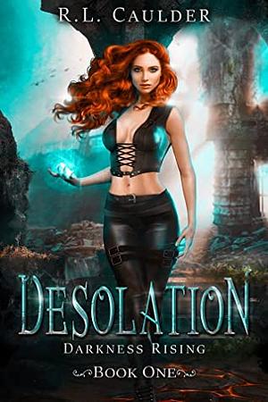 Desolation by R.L. Caulder