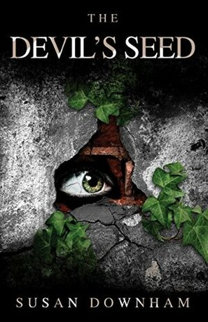 The Devils Seed by Susan Downham, Sherry Derr-Willie, Josh Wilson