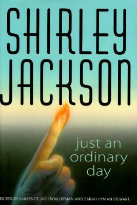 Just an Ordinary Day by Shirley Jackson