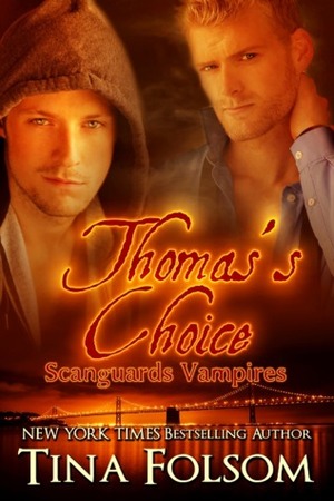 Thomas's Choice by Tina Folsom