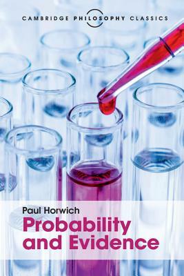 Probability and Evidence by Paul Horwich