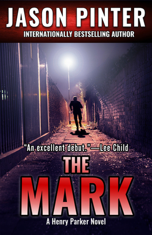 The Mark by Jason Pinter