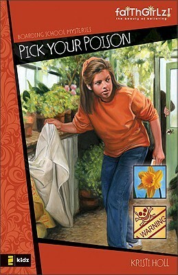 Pick Your Poison by Kristi Holl