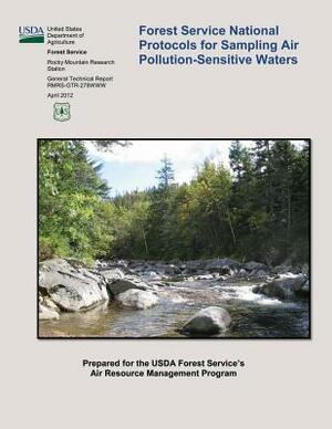 Forest Service National Protocols for Sampling Air Pollution-Sensitive Waters by United States Department of Agriculture