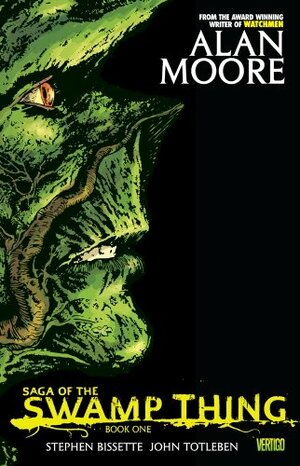 Saga of the Swamp Thing, Book 1 by Alan Moore