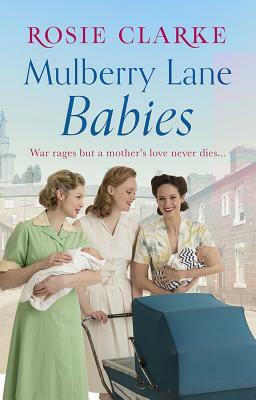 Mulberry Lane Babies by Rosie Clarke