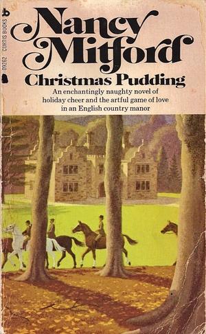 Christmas Pudding by Nancy Mitford