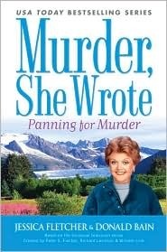 Panning For Murder by Donald Bain, Jessica Fletcher