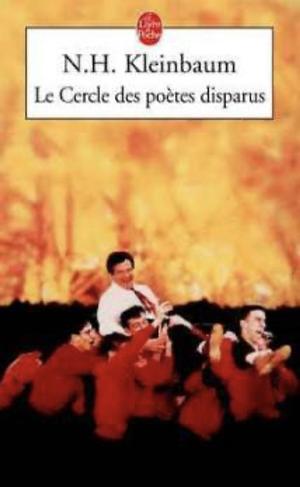 Le cercle des poètes disparus by N.H. Kleinbaum