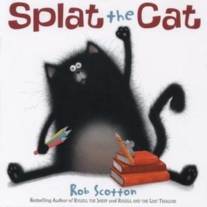 Splat the Cat by Rob Scotton