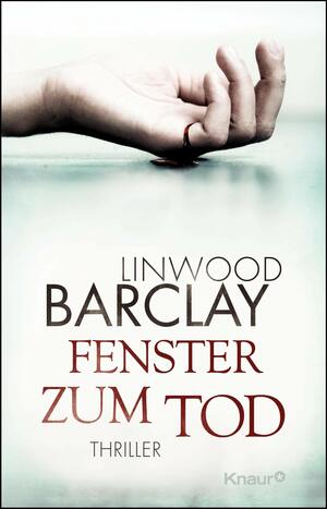 Fenster zum Tod by Linwood Barclay