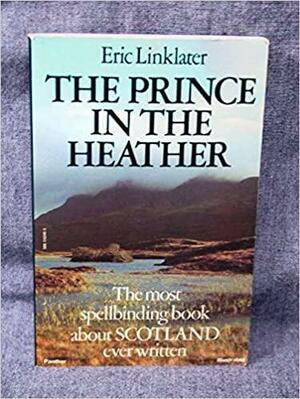 Prince in the Heather by Eric Linklater
