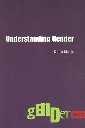 Understanding Gender (Kali Monographs) by Kamla Bhasin