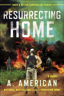 Resurrecting Home by A. American