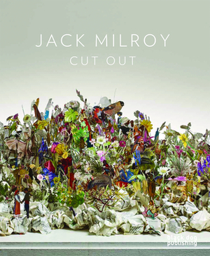 Jack Milroy: Cut Out by William Packer