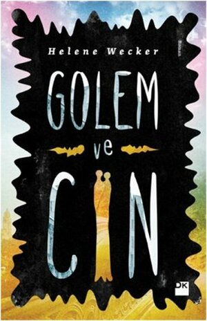Golem ve Cin by Helene Wecker, Can Yapalak